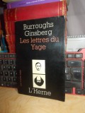 BURROUGHS / GINSBERG - LES LETTRES DU YAGE , L&#039;HERNE , PARIS , 1967 #