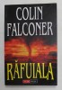 RAFUIALA de COLIN FALCONER , 2000 * MICI DEFECTE