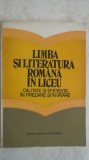 Constanta Barboi - Limba si literatura romana in liceu, 1983, Didactica si Pedagogica