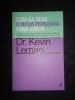 Kevin Leman - Cum sa devii o noua persoana pana vineri