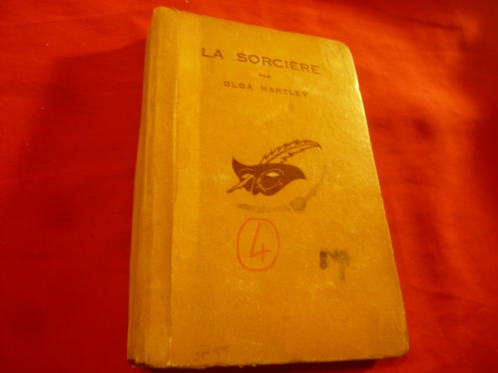 Olga Hartley - La Sorciere - Vrajitoarea- Colectia Masca 1936 ,251 pag