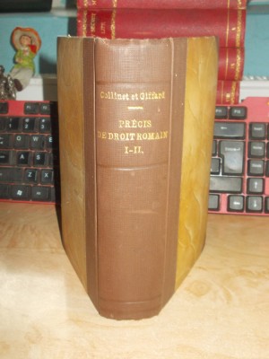 P. COLLINET - PRECIS DE DROIT ROMAIN ( DREPT ROMAN ) = I + II , ED. 3-A , 1930 foto