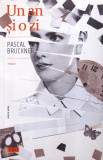 Pascal Bruckner - Un an si o zi