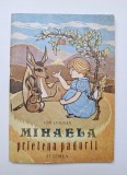 Mihaela, prietena padurii &ndash; editie ilustrata, 1990