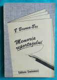 Filip Brunea Fox &ndash; Memoria reportajului ( prima editie )