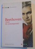 Beethoven vazut de contemporani, Humanitas