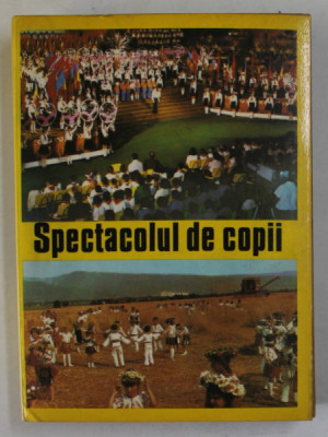 SPECTACOLUL DE COPII de ION IONASCU , ANTOLOGIE DE TEXTE SI PREZENTARE METODICA ....CONCURSURILE PIONERESTI TELEVIZATE , 1983 foto