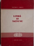 Limba si natiune. Unitatea limbii in periodicele romanesti &ndash; Victor V. Grecu