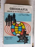 GEOGRAFIA UMANA SI ECONOMICA A LUMII CLASA A X A TUFESCU POSEA MANDRUT, Clasa 10, Geografie