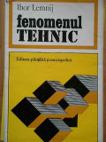 Fenomenul Tehnic - Ihor Lemnij ,286519