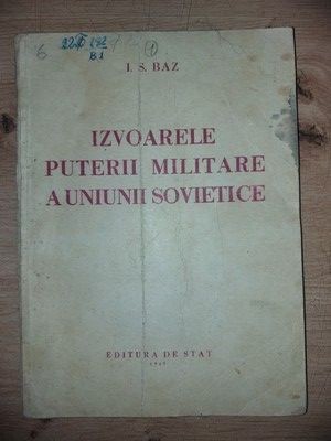 Izvoarele puterii militare a Uniunii Sovietice- I. S. Baz