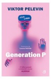 Generation P - Paperback brosat - Viktor Pelevin - Curtea Veche