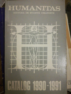 Humanitas, editura de stiinte umaniste, catalog 1990-1991 foto