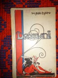 Dracovenii - M.Ar.Dan / carte veche , 121 pagini (Predare personala Bucuresti )