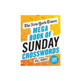 The New York Times Mega Book of Sunday Crosswords: 500 Puzzles