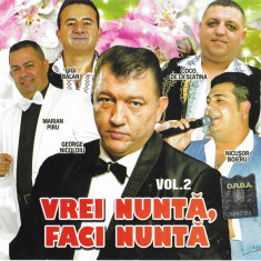 CD Vrei Nuntă, Faci Nuntă Vol.2, original