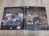 RICHARD HOMES - AL DOILEA RAZBOI MONDIAL de la Blitzkrieg la Hiroshima, ghid ilustrat complet