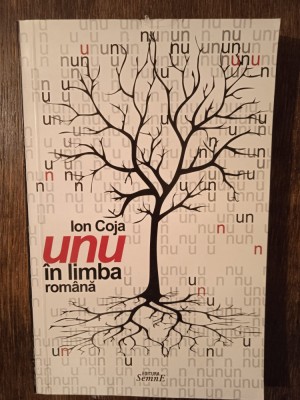 UNU IN LIMBA ROMANA- ION COJA foto