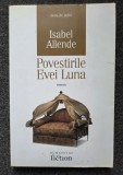 POVESTIRILE EVEI LUNA - Isabel Allende