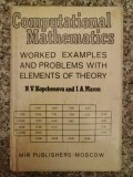 Computational Mathematics Worked Examples And Problems With E - N.v. Kopchenova I.a. Maron ,552984