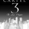 The Cartel 3: The Last Chapter