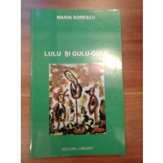 LULU SI GULU-GULU - MARIN SORESCU