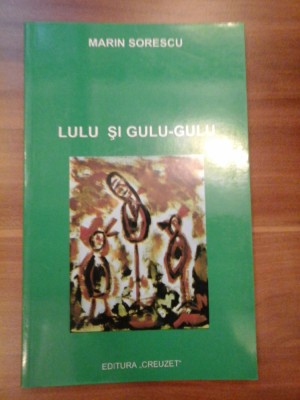 LULU SI GULU-GULU - MARIN SORESCU foto