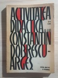 Onița Gligor - Activitatea didactică a lui Constantin Dobrescu-Argeș