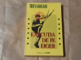 TREVANIAN - EXECUTIA DE PE EIGER