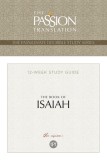 Tpt: Isaiah Bible Study: The Passionate Life