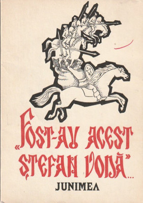 I. FILIPCIUC - FOST-AU ACEST STEFAN VODA ( ANTOLOGIE DE FOLCLOR ) ( ILUSTRATII ) foto