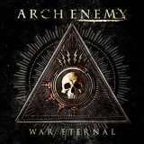 War Eternal | Arch Enemy, Rock, Century Media