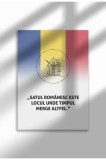Poster Canvas cu Citat Patriotic Rom&acirc;nesc &ndash; Ne&icirc;nramat pe P&acirc;nză Mată - Satul Romanesc | A4 (21 x 29.7 cm)