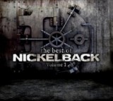 The Best of Nickelback - Volume 1 | Nickelback, Roadrunner Records