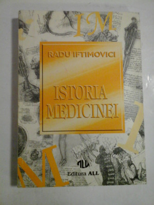 ISTORIA MEDICINEI - RADU IFTIMOVICI - autograf si dedicatie foto