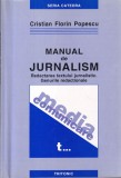 Cristian Florin Popescu - Manual de jurnalism, volumul 1: Redactarea textului