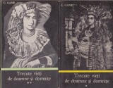 AS - C. GANE - TRECUTE VIETI DE DOAMNE SI DOMNITE (1,2,3 VOL)