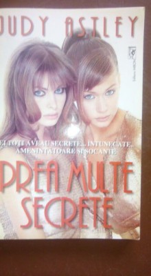 Prea multe secrete- Judy Astley foto