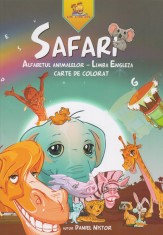 SAFARI. Alfabetul animalelor &ndash; Limba Engleza. Carte de colorat &ndash; Daniel Nistor