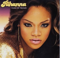CD Pop: Rihann - Music of the Sun ( 2005, original, stare foarte buna )