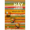 Negyven &eacute;v - &Ouml;sszes versek, 1976-2016 (K&uuml;l&ouml;nleges kiad&aacute;s) - H&aacute;y J&aacute;nos