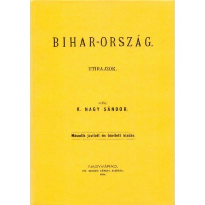 Bihar-orsz&amp;aacute;g I-II. - Utirajzok - K. Nagy S&amp;aacute;ndor foto