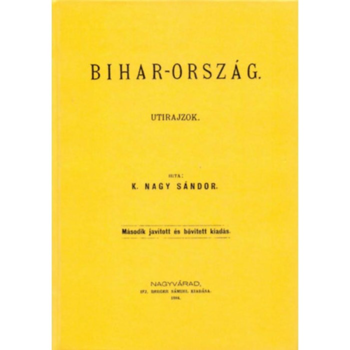 Bihar-orsz&aacute;g I-II. - Utirajzok - K. Nagy S&aacute;ndor