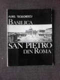 BASILICA SAN PIETRO DIN ROMA - AUREL TEODORESCU