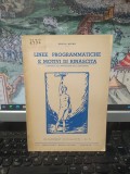 Paolo Moro, Linee programmatiche e motivi di rinascita, Quaderni Socialisti, N. 3, Vigevano 1945, 246