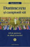 Dumnezeu si campionii sai Vol.1 - Mario Scudo