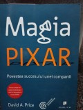 David A. Price - Magia Pixar (Editia: 2011)