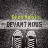 Devant Nous | Roch Voisine