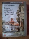 Povestea unei familii din Bucuresti. Grecenii- Victoria Dragu Dimitriu