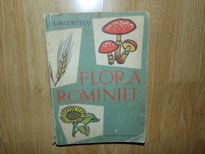 FLORA ROMANIEI -I.SIMIONESCU ED. III-a ANUL 1961 foto